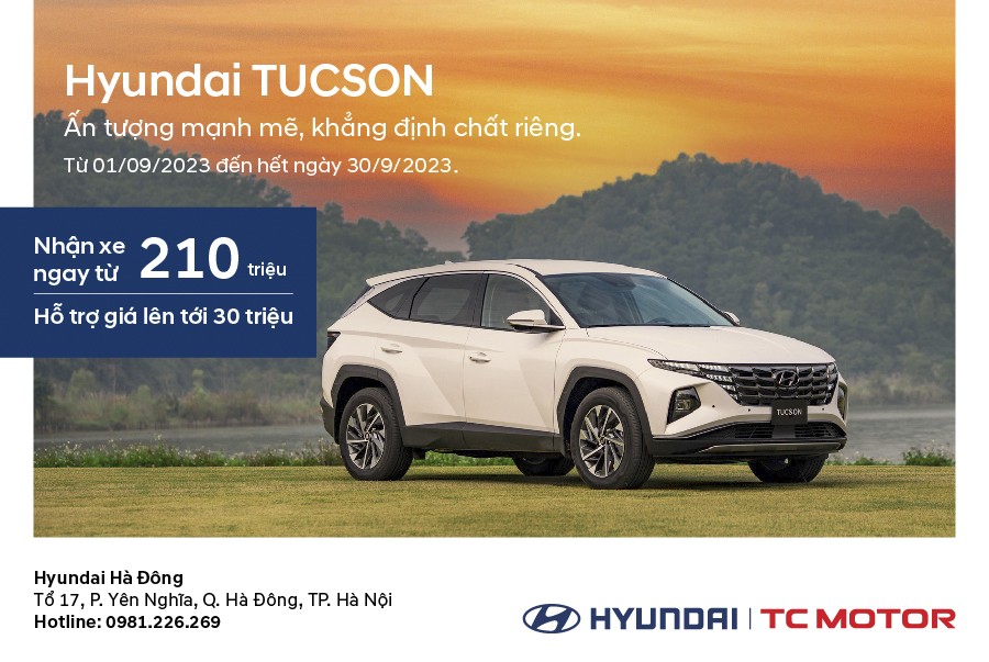 Hyundai Tucson - Ấn tượng mạnh mẽ, khẳng định chất ri&ecirc;ng