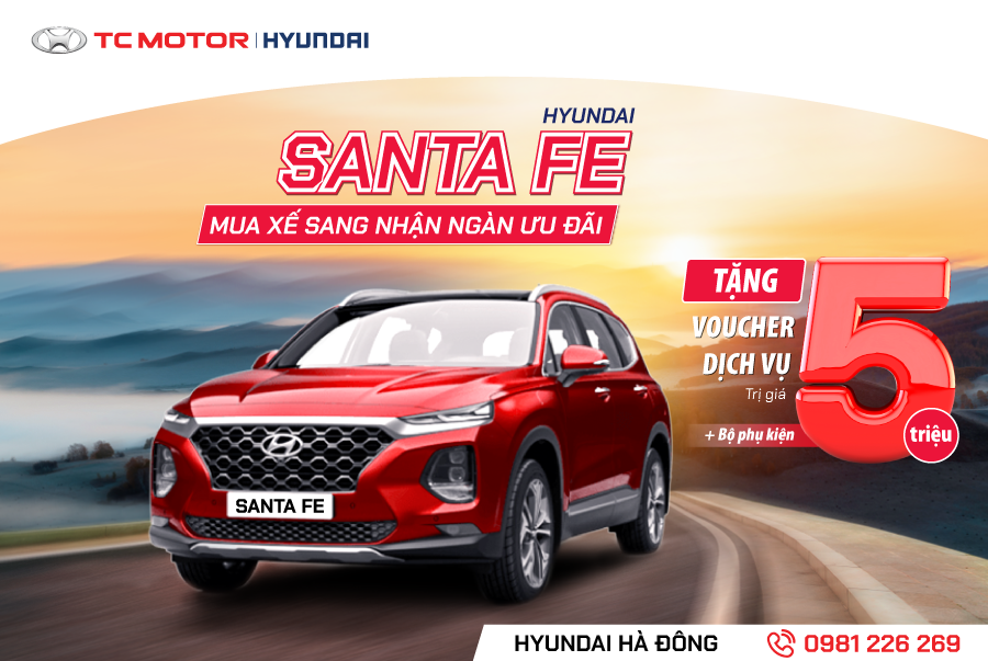 HYUNDAI SANTAFE - MUA XẾ SANG NHẬN NG&Agrave;N ƯU Đ&Atilde;I 