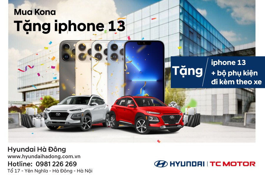 MUA HYUNDAI KONA &ndash; TẶNG IPHONE 13