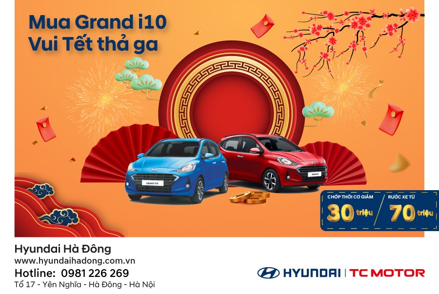 MUA GRAND I10 - VUI TẾT THẢ GA
