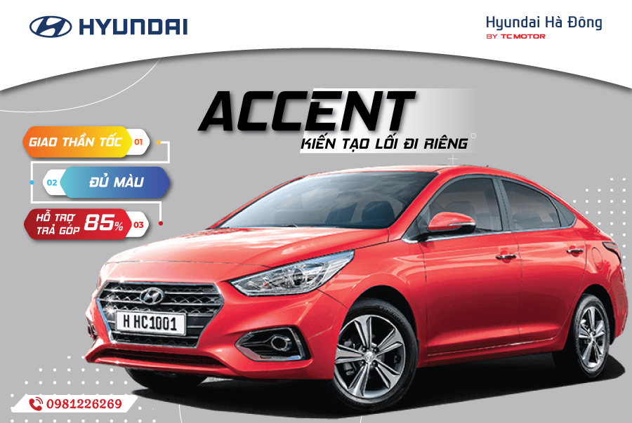 Hyundai Accent - Kiến tạo lối đi ri&ecirc;ng