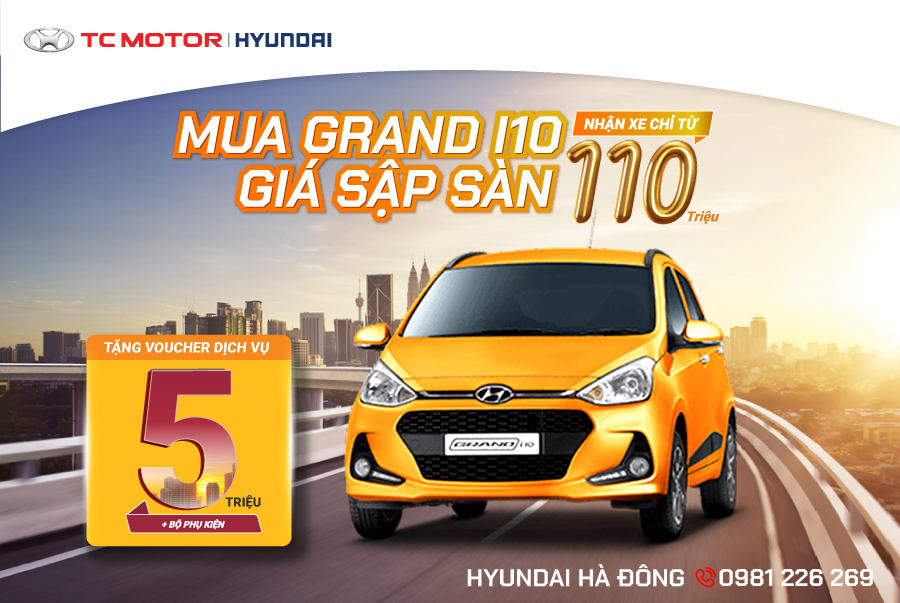 CƠ HỘI V&Agrave;NG MUA I10 GI&Aacute; TỐT TẠI HYUNDAI H&Agrave; Đ&Ocirc;NG 