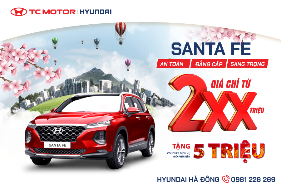 HYUNDAI SANTA FE - AN TO&Agrave;N - ĐẲNG CẤP - SANG TRỌNG